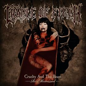 Cradle of Filth - 1998 - Cruelty and the Beast - Re-Mistressed (2019 Remixed & Remastered)
