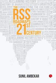 The RSS- Roadmaps for the 21st Century