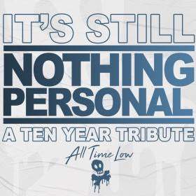 All Time Low - It's Still Nothing Personal_ A Ten Year Tribute (2019) [pradyutvam]