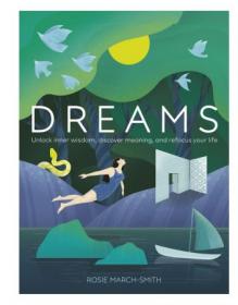 Dreams- Unlock Inner Wisdom, Discover Meaning, and Refocus your Life, UK Edition