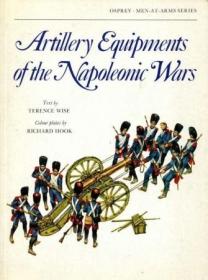 Artillery Equipment of the Napoleonic Wars (Men-at-Arms Series 96)