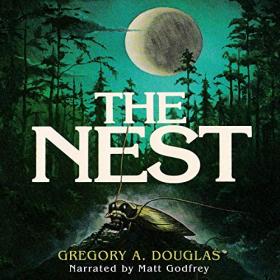 Gregory A. Douglas - 2019 - The Nest (Horror)