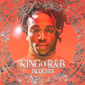 Jacquees - King of R&B (Deluxe) (2019) [pradyutvam]