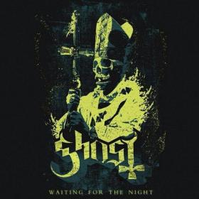 Ghost - Waiting For The Night (Compilation) (2019) [pradyutvam]