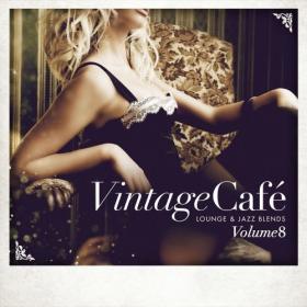 VA - Vintage Café Lounge & Jazz Blends Vol 8-15 (320)