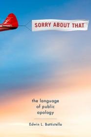 Sorry about That - The Language Of Public Apology