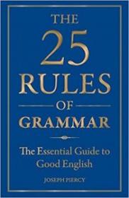 [NulledPremium.com] The 25 Rules of Grammar