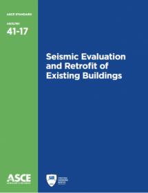 ASCE STANDARD ASCE-SEI 41-17- Seismic Evaluation and Retrofit of Existing Buildings