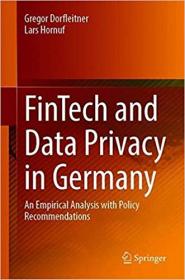 FinTech and Data Privacy in Germany- An Empirical Analysis with Policy Recommendations