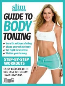 Slim Guide To Body Toning - No 6, 2019