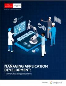 The Economist (Intelligence Unit) - Managing application development- The manufacturing perspective (2019)