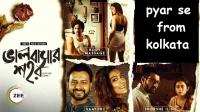 Pyar Se From Kolkata (2019) Zee Mini Movie 720p WEBDL Dual Audio [HIN, BEN]