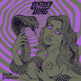 Leather Lung -2016- Lost In Temptation (FLAC)