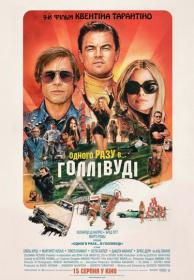 Once Upon a Time     in Hollywood (2019) WEBRip-AVC [UKR_ENG] [Hurtom]