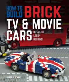 How to Build Brick TV and Movie Cars- Detailed LEGO Designs