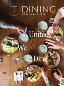 T Dining Hong Kong Tatler - United We Dine , Issue 2020