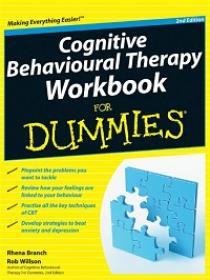 Cognitive Behavioural Therapy Workbook for Dummies