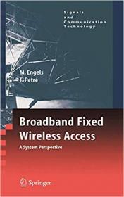 Broadband Fixed Wireless Access- A System Perspective