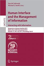 Human Interface and the Management of Information  Interacting with Information