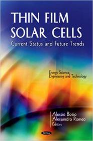 Thin Film Solar Cells- Current Status and Future Trends