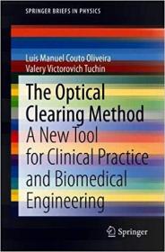 The Optical Clearing Method- A New Tool for Clinical Practice and Biomedical Engineering