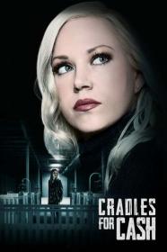 Cradles for Cash 2019 1080p AMZN WEBRip DDP5.1 x264-DBS[TGx]