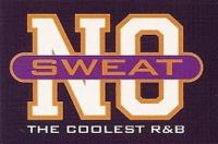 VA - No Sweat-The Coolest R&B Series Vol 1-16 [FLAC]