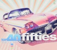 VA - Top 40 Fifties - The Ultimate Top 40 Collection (2019)