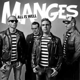 The Manges -2014- All Is Well (FLAC)