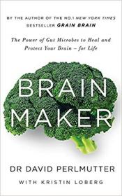 Brain Maker_ The Power of Gut Microme