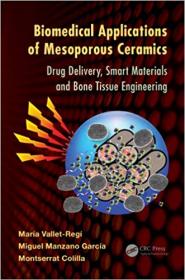 Biomedical Applications of Mesoporous Ceramics- Drug Delivery, Smart Materials and Bone Tissue Engineering