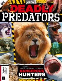 World Of Animals Deadly Predators - First Edition 2019 (True PDF)