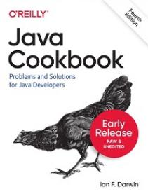 Java Cookbook - Problems and Solutions for Java Developers, 4th Edition