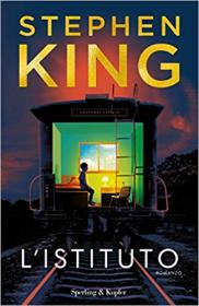 Stephen King - L'Istituto [AZW3 MOBI EPUB]