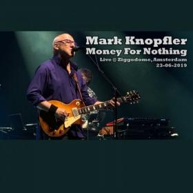 Mark Knopfler - 2019-06-23 Amsterdam, NL (2019)