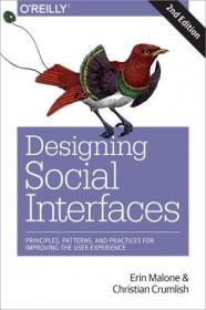 Designing Social Interfaces- Principles, Patterns, and Practices for Improving the User Experience, 2nd Edition