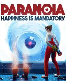 Paranoia - Happiness is Mandatory [FitGirl Repack]