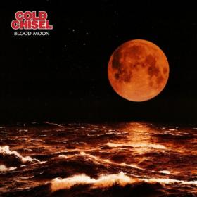 Cold Chisel - Blood Moon (2019) MP3