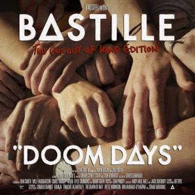 Bastille - Doom Days (This Got Out Of Hand Edition) - 2019 (320 kbps)