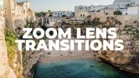 Zoom Lens Transitions 274058