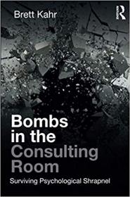 Bombs in the Consulting Room