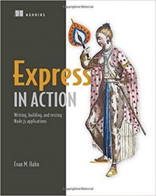 Express in Action- Writing, building, and testing Node js applications