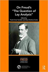 On Freud's -The Question of Lay Analysis