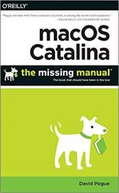 MacOS Catalina- The Missing Manual- The Book That Should Have Been in the Box (True EPUB)