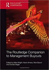 The Routledge Companion to Management Buyouts (Routledge Companions in Business, Management and Accounting)