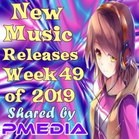 New Music Releases Week 49 of 2019  [PMEDIA]