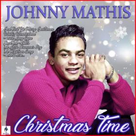 Johnny Mathis - Christmas Time (2019) (320)