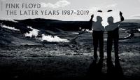 Pink Floyd - The Later Years 1987-2019
