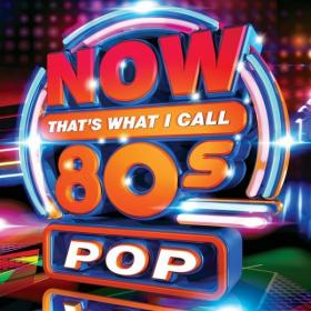 VA - Now That's What I Call 80's Pop (2019) Mp3