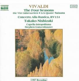 Vivaldi - The Four Seasons; Concerto alla rustica, Capella Istropolitana Gunzerhauser, Nishizaki